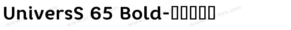UniversS 65 Bold字体转换